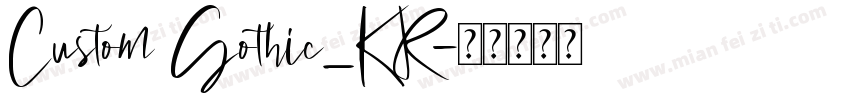 Custom Gothic_KR字体转换